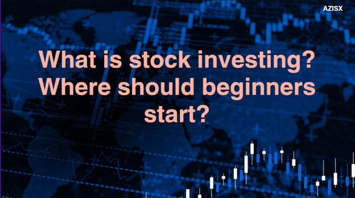 What is stock investing? Where should beginners start?
